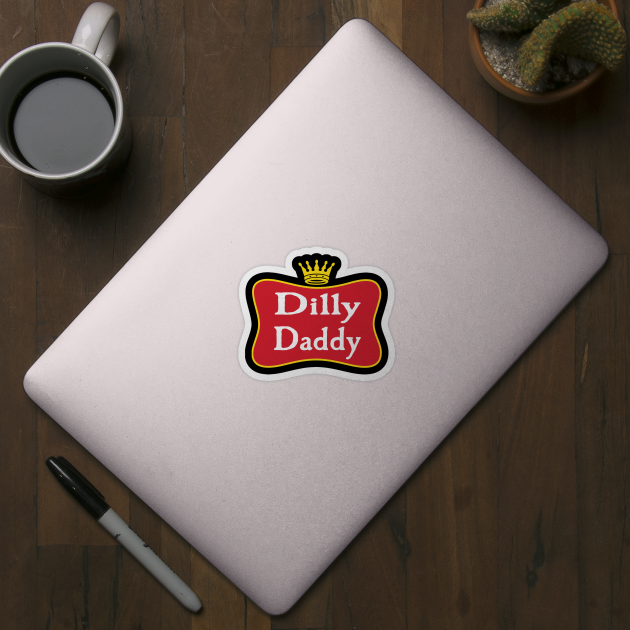 Dilly Daddy Funny Fathers Day Gift For Dad by kelaessentials